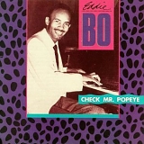 Eddie Bo - Check Mr. Popeye