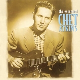 Chet Atkins - The Essential Chet Atkins