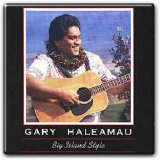 Gary Haleamau - Big Island Style