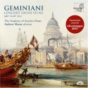 Alison McGillivray - Geminiani: Concerti Grossi VII-XII (after Corelli, Op. 5)
