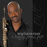 Walter Beasley - Ready for Love