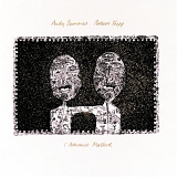Andy Summers & Robert Fripp - I Advance Masked (1982)