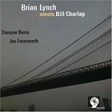 Brian Lynch and Bill Charlap - Brian Lynch Meets Bill Charlap