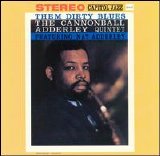 The Cannonball Adderley Quintet - Them Dirty Blues