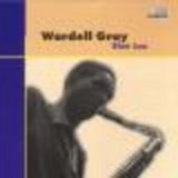 Wardell Gray - Blue Lou