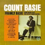 Count Basie - Frankly Basie: Count Basie Plays the Hits Of Frank Sinatra