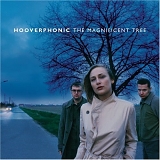 Hooverphonic - The Magnificent Tree