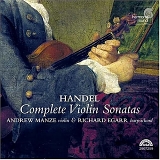Andrew Manze, Richard Egarr - Handel: Violin Sonatas