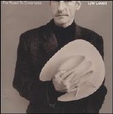 Lyle Lovett - The Road To Ensenada