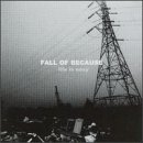 Fall Of Because - Life Is Easy