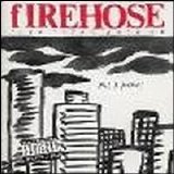 fIREHOSE - Live Totem Pole