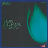 Toots Thielemans - Toots Thielemans In Tokyo