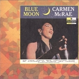 Carmen McRae - Blue Moon