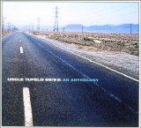 Uncle Tupelo - 89/93: An Anthology