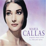 Maria Callas - Popular Music From TV, Film And Opera