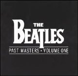 Beatles - Past Masters Vol 1