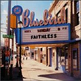 Faithless - Sunday 8PM