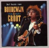 Boudewijn De Groot - Het Beste Van Boudewijn De Groot