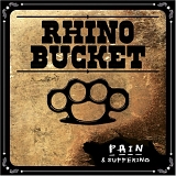 Rhino Bucket - Pain
