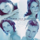 The Corrs - Talk On Corners