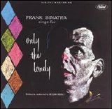 Frank Sinatra - Frank Sinatra Sings for Only The Lonely