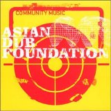 Asian Dub Foundation - Community Music