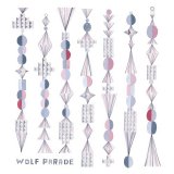 Wolf Parade - Apologies to The Queen Mary