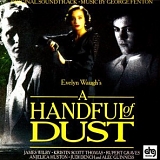 George Fenton - A Handful of Dust