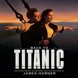 James Horner - Back To Titanic