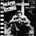 Conti, Bill - A Prayer For The Dying