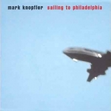 Mark Knopfler - Sailing To Philadelphia