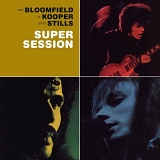 Mike Bloomfield & Al Kooper - Super Session