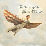 Glenn Tilbrook - The Incomplete Glenn Tilbrook