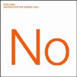 New Order - Waiting For The Sirens' Call