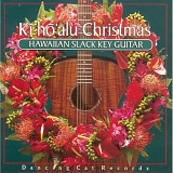 Various artists - Ki Ho'alu Christmas: Hawaiian Slack Key Guitar