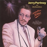 Jerry Portnoy & The Streamliners - Home Run Hitter