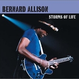 Bernard Allison - Storms Of Life   @192