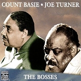 Count Basie & Joe Turner - The Bosses