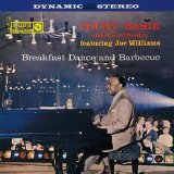 Count Basie & His Orchestra featuring Joe Williams - Breakfast Dance and Barbecue