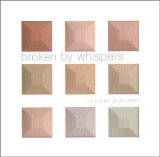 Trembling Blue Stars - Broken by Whispers