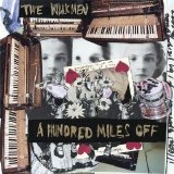 The Walkmen - A Hundred Miles Off