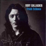 Rory Gallagher - Fresh Evidence