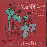 The Rosenberg Trio - Live in Samois (Tribute to Django Reinhardt)