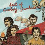 Cowboy Junkies - Best of Cowboy Junkies