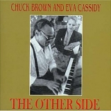 Chuck Brown, Eva Cassidy - The Other Side