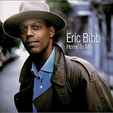 Eric Bibb - Home To Me