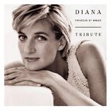 Diana, Princess Of Wales - Tribute