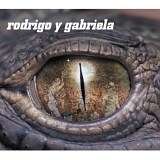 Rodrigo Y Gabriela - Rodrigo Y Gabriela