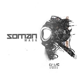 Soman - Mask