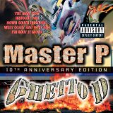 Master P - Ghetto D: 10th Anniversary Edition